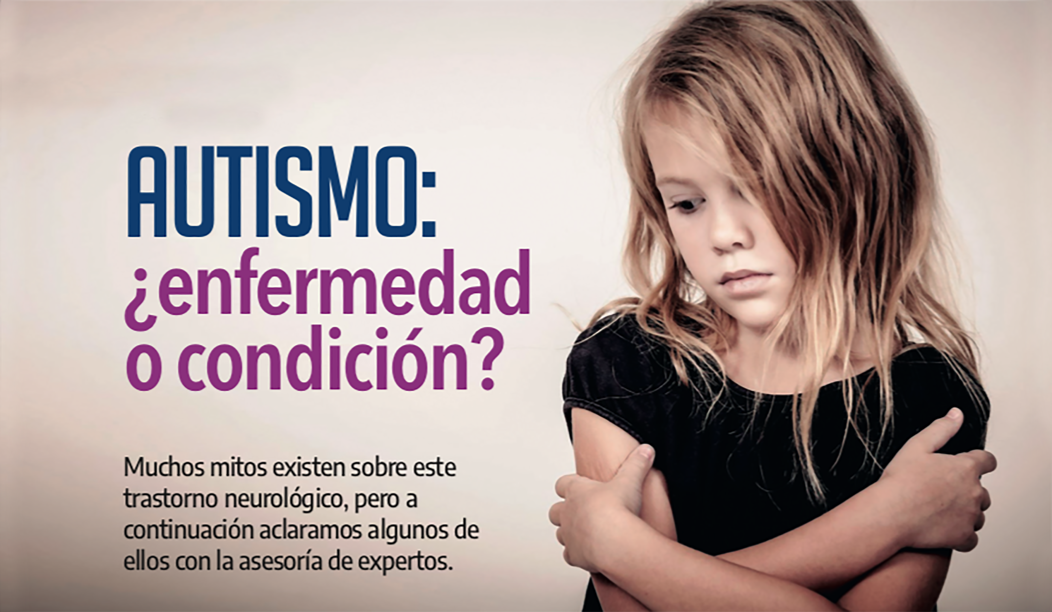 Autismo: ¿enfermedad o condición?